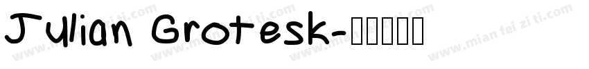 Julian Grotesk字体转换